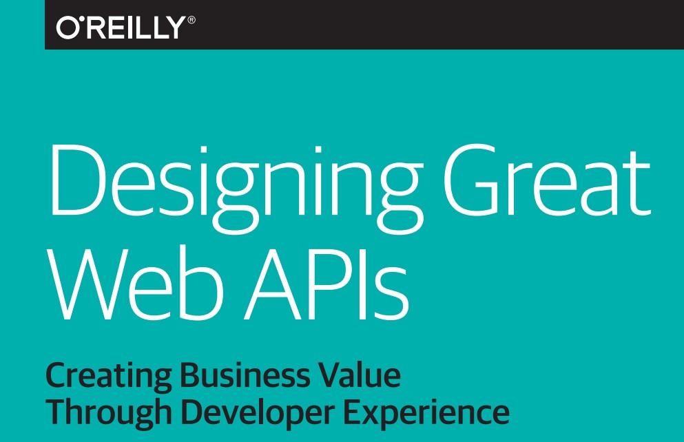 Разработка эффективных веб-интерфейсов (API): бесплатная книга O’Reilly